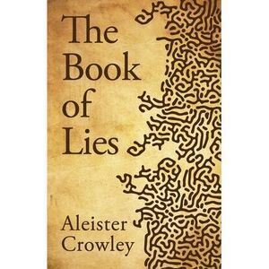 The Book Of Lies -- Aleister Crowley